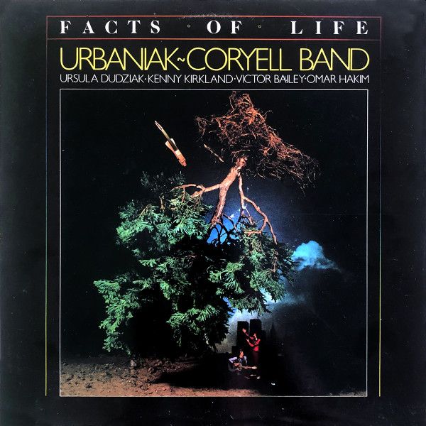 https://www.discogs.com/release/5236776-Urbaniak-Coryell-Band-Facts-Of-Life