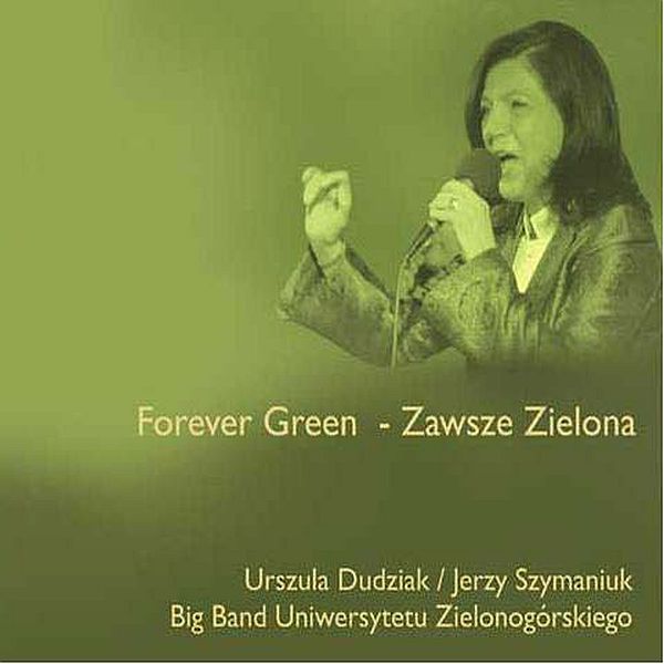 https://www.discogs.com/release/3582860-Urszula-Dudziak-Forever-Green-Zawsze-Zielona