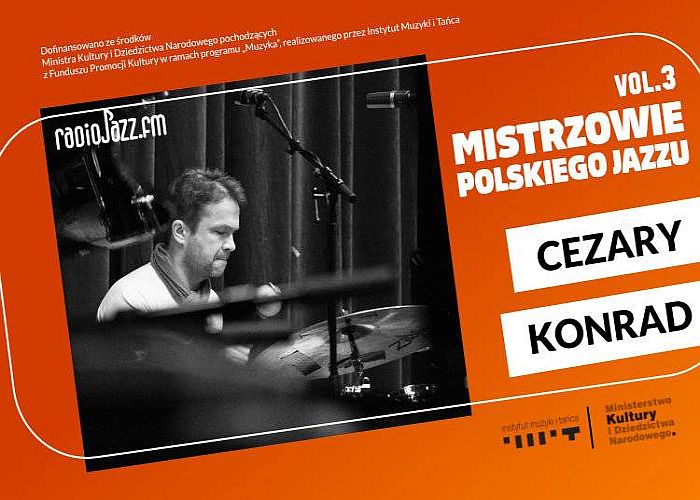 https://jazzpress.pl/wyroznione/mistrzowie-polskiego-jazzu-vol-3-cezary-konrad