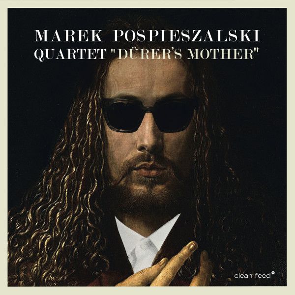 https://www.discogs.com/release/26146022-Marek-Pospieszalski-Quartet-D%C3%BCrers-Mother