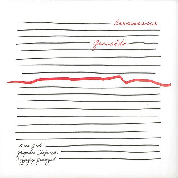 https://www.discogs.com/release/21297043-Anna-Gadt-Zbigniew-Chojnacki-Krzysztof-Gradziuk-Renaissance-Gesualdo