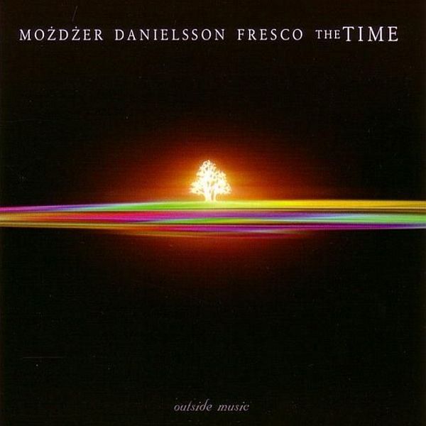 https://www.discogs.com/release/5151350-Mo%C5%BCd%C5%BCer-Danielsson-Fresco-Leszek-Mo%C5%BCd%C5%BCer-Lars-Danielsson-3-Zohar-Fresco-The-Time