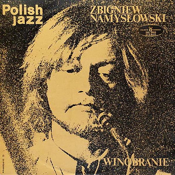 https://www.discogs.com/release/4353340-Zbigniew-Namys%C5%82owski-Winobranie