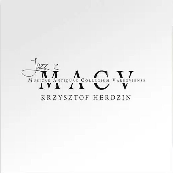 https://operakameralna.pl/product/cd-jazz-z-macv-krzysztof-herdzin-nowosc/