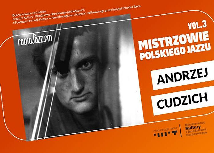 https://www.jazzpress.pl/wyroznione/mistrzowie-polskiego-jazzu-vol-3-andrzej-cudzich