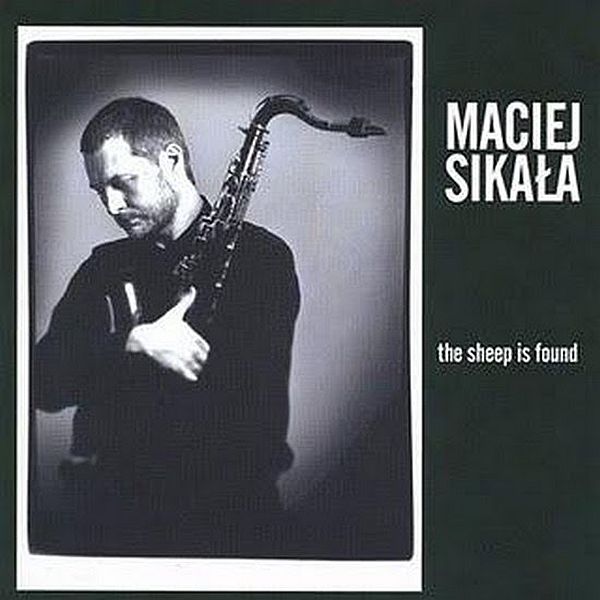 https://www.discogs.com/release/2580222-Maciej-Sika%C5%82a-The-Sheep-Is-Found