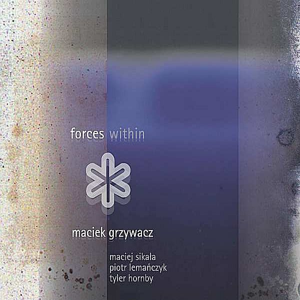 https://www.discogs.com/release/7138366-Maciek-Grzywacz-Forces-Within