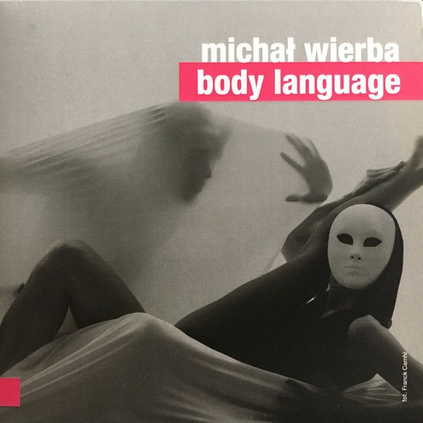 https://www.discogs.com/release/15210221-Micha%C5%82-Wierba-Body-Language