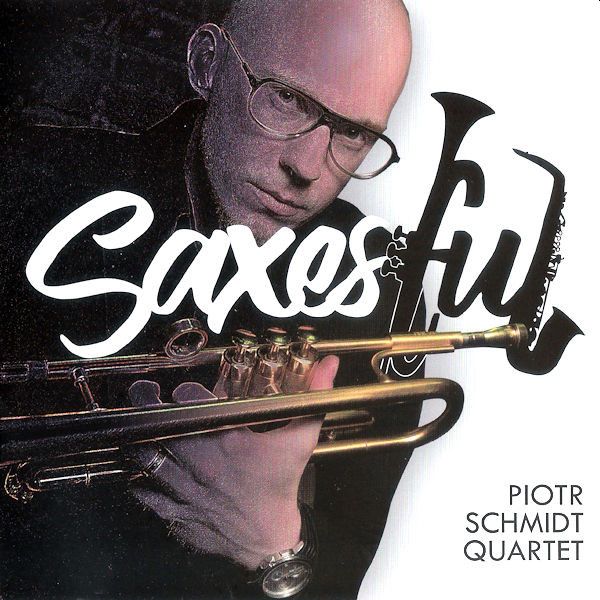https://www.discogs.com/release/12914921-Piotr-Schmidt-Quartet-Saxesful