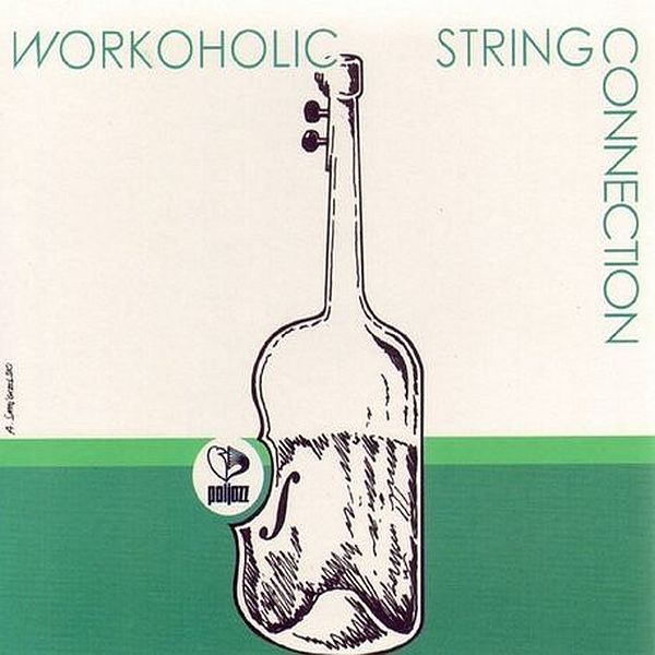 https://www.discogs.com/release/2521151-String-Connection-Workoholic