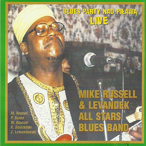 https://www.discogs.com/release/11974338-Mike-Russell-18-Levandek-All-Stars-Blues-Band-Blues-Party-Nad-Pi%C5%82aw%C4%85-Live