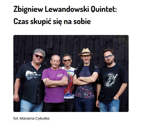 https://www.jazzpress.pl/wyroznione/zbigniew-lewandowski-quintet-czas-skupic-sie-na-sobie