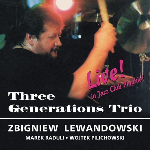 https://kultowenagrania.pl/product/three-generations-trio-live-in-jazz-club-pinokio-cd/