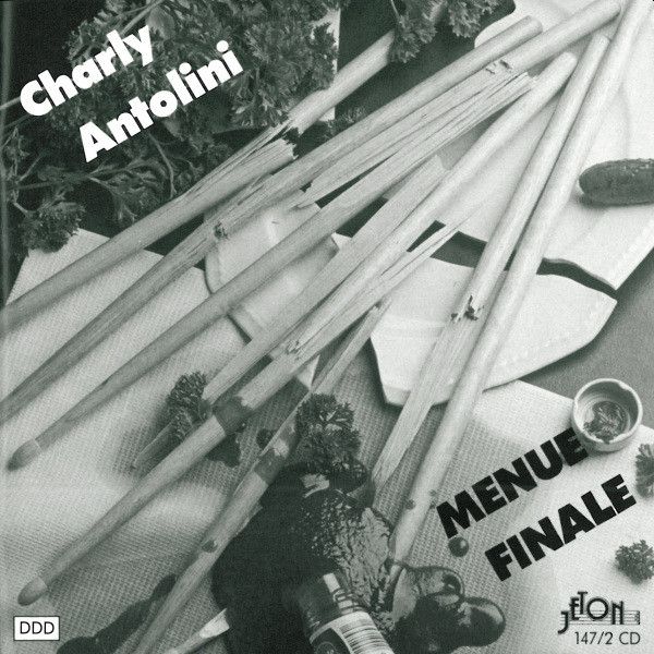 https://www.discogs.com/release/84828-Charly-Antolini-Menue-Finale