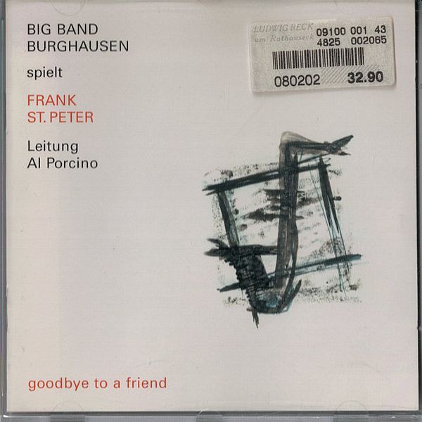 https://www.discogs.com/release/7167165-Big-Band-Burghausen-Leitung-Al-Porcino-Goodbye-To-A-Friend