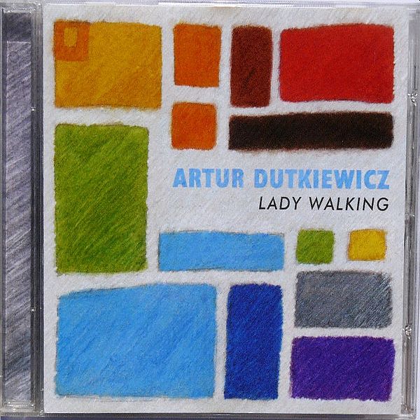 https://www.discogs.com/release/19208101-Artur-Dutkiewicz-Lady-Walking