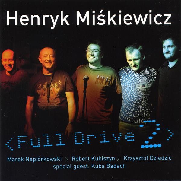 https://www.discogs.com/release/7172027-Henryk-Mi%C5%9Bkiewicz-Full-Drive-2