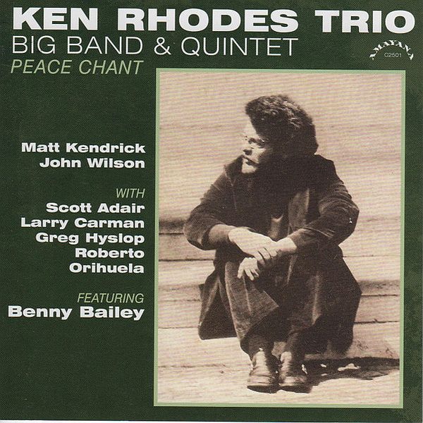 https://www.discogs.com/release/10035645-Ken-Rhodes-Trio-Big-Band-Quintet-Peace-Chant
