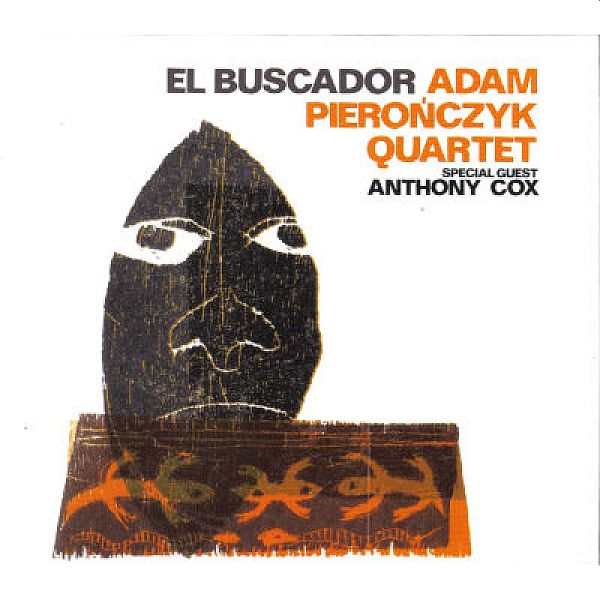 https://www.discogs.com/release/4347156-Adam-Piero%C5%84czyk-Quartet-El-Buscador