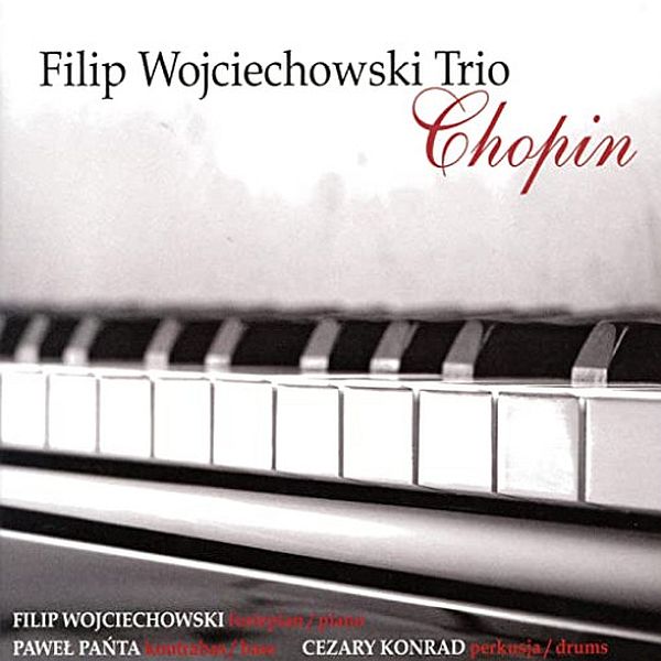https://www.discogs.com/release/15305850-Filip-Wojciechowski-Trio-Chopin