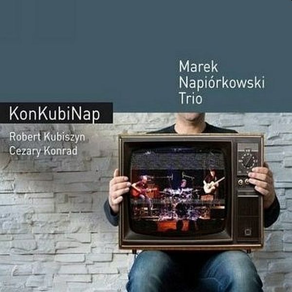 https://www.discogs.com/release/5366247-Marek-Napi%C3%B3rkowski-Trio-KonKubiNap
