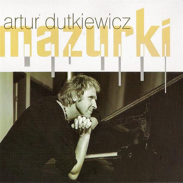 https://www.discogs.com/release/7243126-Artur-Dutkiewicz-Mazurki