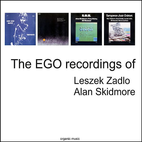 https://www.discogs.com/release/7297468-Leszek-Zadlo-Alan-Skidmore-The-EGO-Recordings-Of-Leszek-Zadlo-Alan-Skidmore