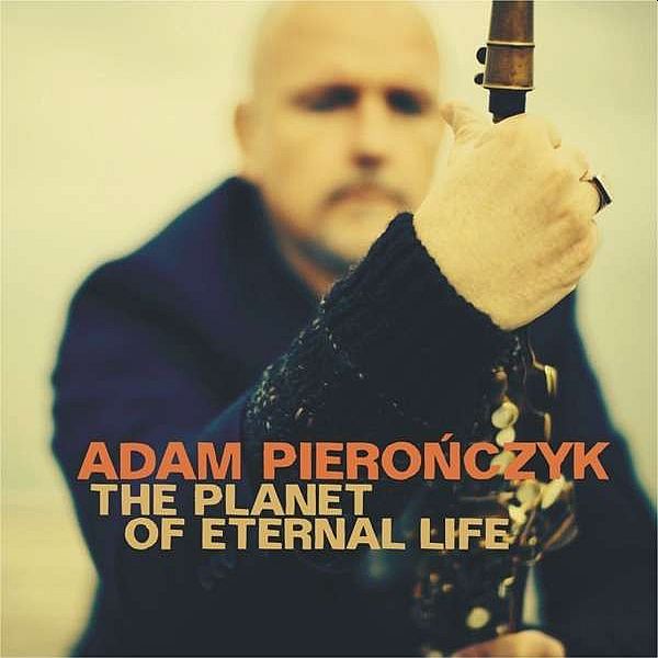 https://www.discogs.com/release/8489038-Adam-Piero%C5%84czyk-The-Planet-Of-Eternal-Life