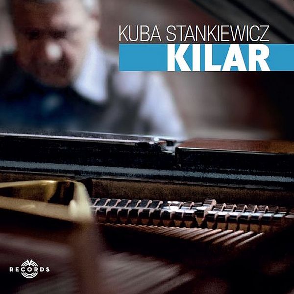 https://jazzforum.com.pl/main/news/kilar-kuby-stankiewicza