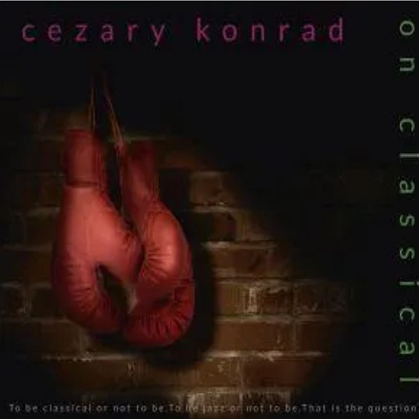 https://www.discogs.com/release/13128360-Cezary-Konrad-On-Classical