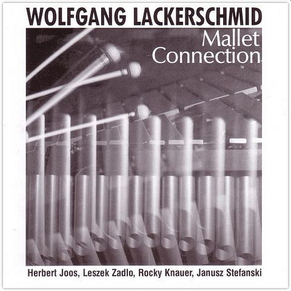 https://www.discogs.com/release/6791842-Wolfgang-Lackerschmid-Mallet-Connection