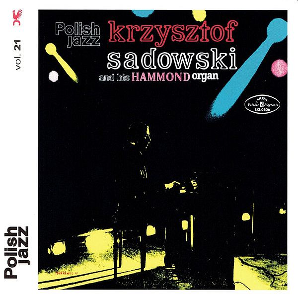 https://www.discogs.com/release/11018360-Krzysztof-Sadowski-Krzysztof-Sadowski-And-His-Hammond-Organ