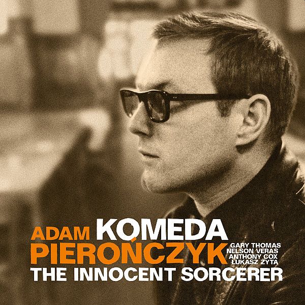 https://www.discogs.com/release/13613703-Adam-Piero%C5%84czyk-Komeda-The-Innocent-Sorcerer-