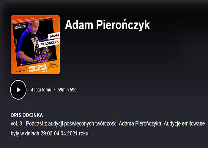 https://podkasty.radiojazz.fm/@mistrzowiepolskiegojazzu/episodes/adam-pieronczyk/activity