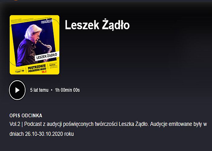 https://podkasty.radiojazz.fm/@mistrzowiepolskiegojazzu/episodes/leszek-zadlo/activity
