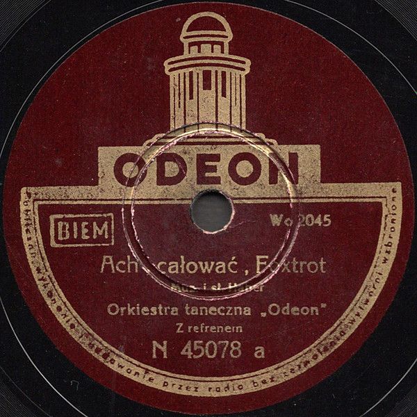 https://www.discogs.com/release/25943335-Orkiestra-Taneczna-Odeon-Z-Refrenem-Ach-Ca%C5%82owa%C4%87-K%C4%85cik-Marze%C5%84
