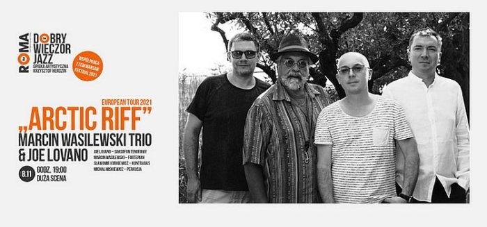 https://www.teatrroma.pl/spektakl/marcin-wasilewski-trio-joe-lovano/#:~:text=Marcin%20Wasilewski%20Trio%20&%20Joe%20Lovano%20w%20TM%20ROMA!&text=Tym%20razem%20na%20Du%C5%BCej%20Scenie%20w%20ramach,oraz%20ikona%20ameryka%C5%84skiego%20jazzu%20%E2%80%93%20Joe%20Lovano!&text=Szcz%C4%99%C5%9Bliwie%20Joe%20Lovano%20do%C5%82%C4%85czy%20do%20polskiego%20Tria,w%20Polsce%20i%20Europie%20jesieni%C4%85%202021%20roku.