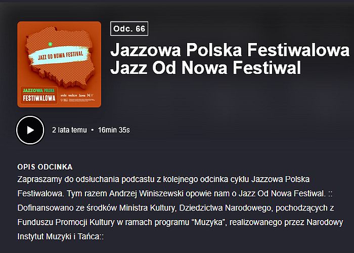 https://podkasty.radiojazz.fm/@polskafestiwalowa/episodes/jazzowa-polska-festiwalowa-66-jazz-od-nowa-festiwal/activity