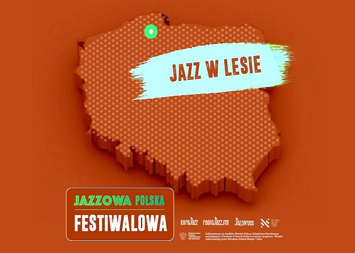https://www.jazzpress.pl/wyroznione/jazzowa-polska-festiwalowa-3-jazz-w-lesie