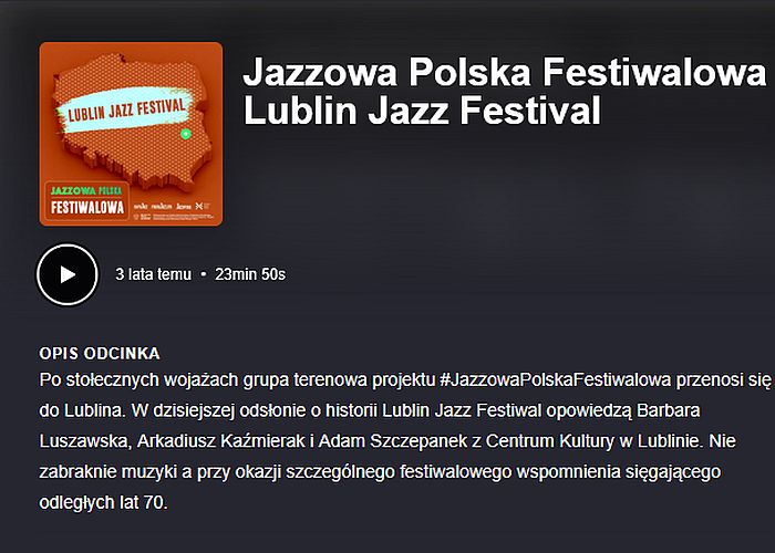 https://podkasty.radiojazz.fm/@polskafestiwalowa/episodes/jazzowa-polska-festiwalowa-5-lublin-jazz-festival/activity