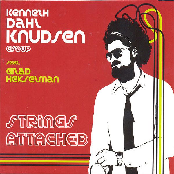 https://www.discogs.com/release/2685584-Kenneth-Dahl-Knudsen-Group-Feat-Gilad-Hekselman-Strings-Attached