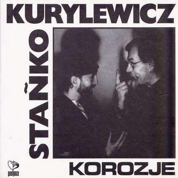 https://www.discogs.com/release/6548417-Kurylewicz-Sta%C5%84ko-Korozje