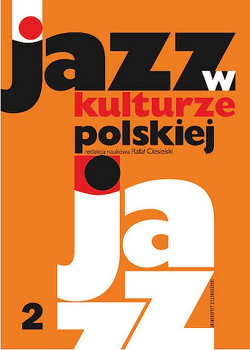 http://katalog.ow.uz.zgora.pl/produkt/jazz-w-kulturze-polskiej-tom-2/