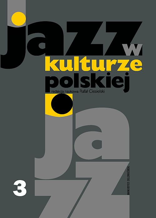http://katalog.ow.uz.zgora.pl/produkt/jazz-w-kulturze-polskiej-tom-3/