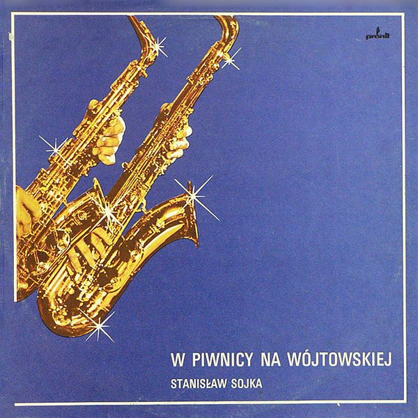 https://www.discogs.com/release/3379582-Stanis%C5%82aw-Sojka-W-Piwnicy-Na-W%C3%B3jtowskiej