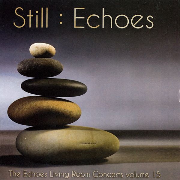 https://www.discogs.com/release/2665940-Various-Still-Echoes-The-Echoes-Living-Room-Concerts-Volume-15